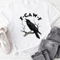 🏆LAST DAY SALE 49% OFF - Humorous Crow Graphic T-Shirt – Say It With a Caw!