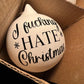 🎄 Early Christmas Sale 🎁Christmas Funny Offensive Bauble